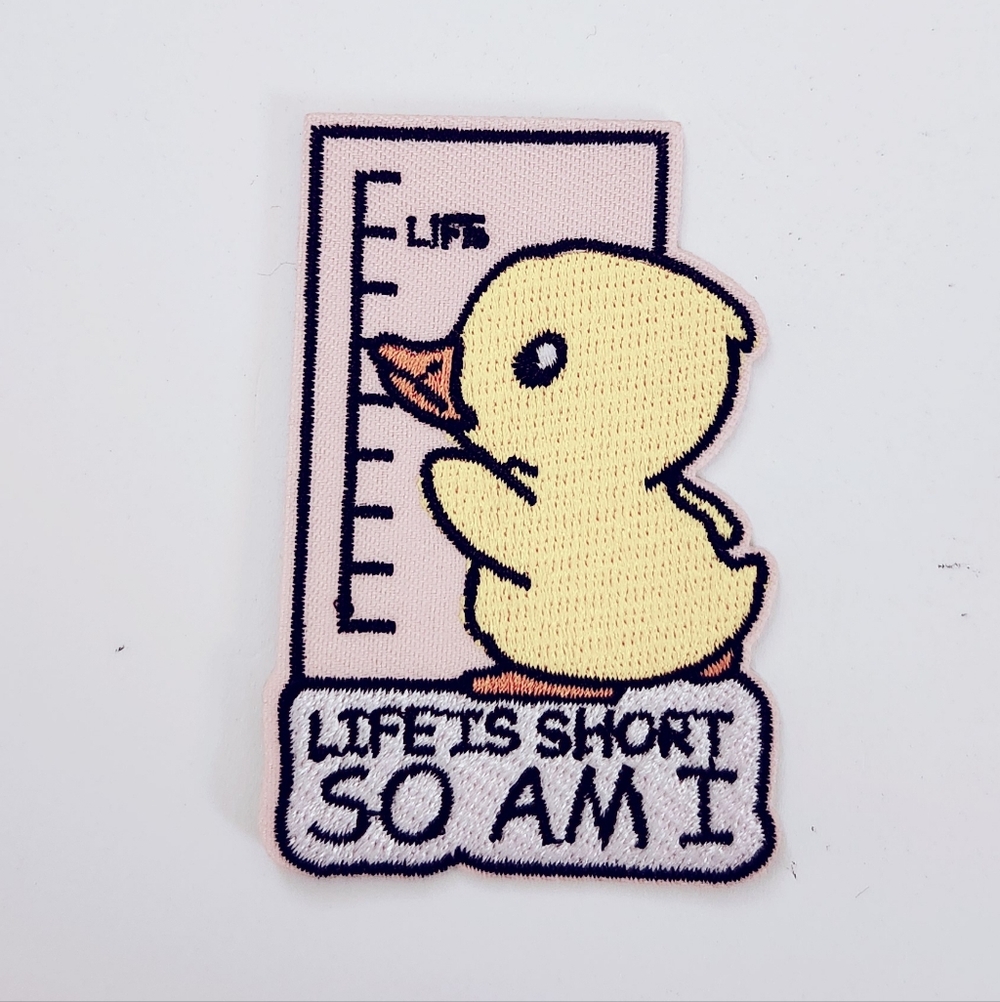 🔮3/$15 Life Is Short So Am I Duck Iron on Patch